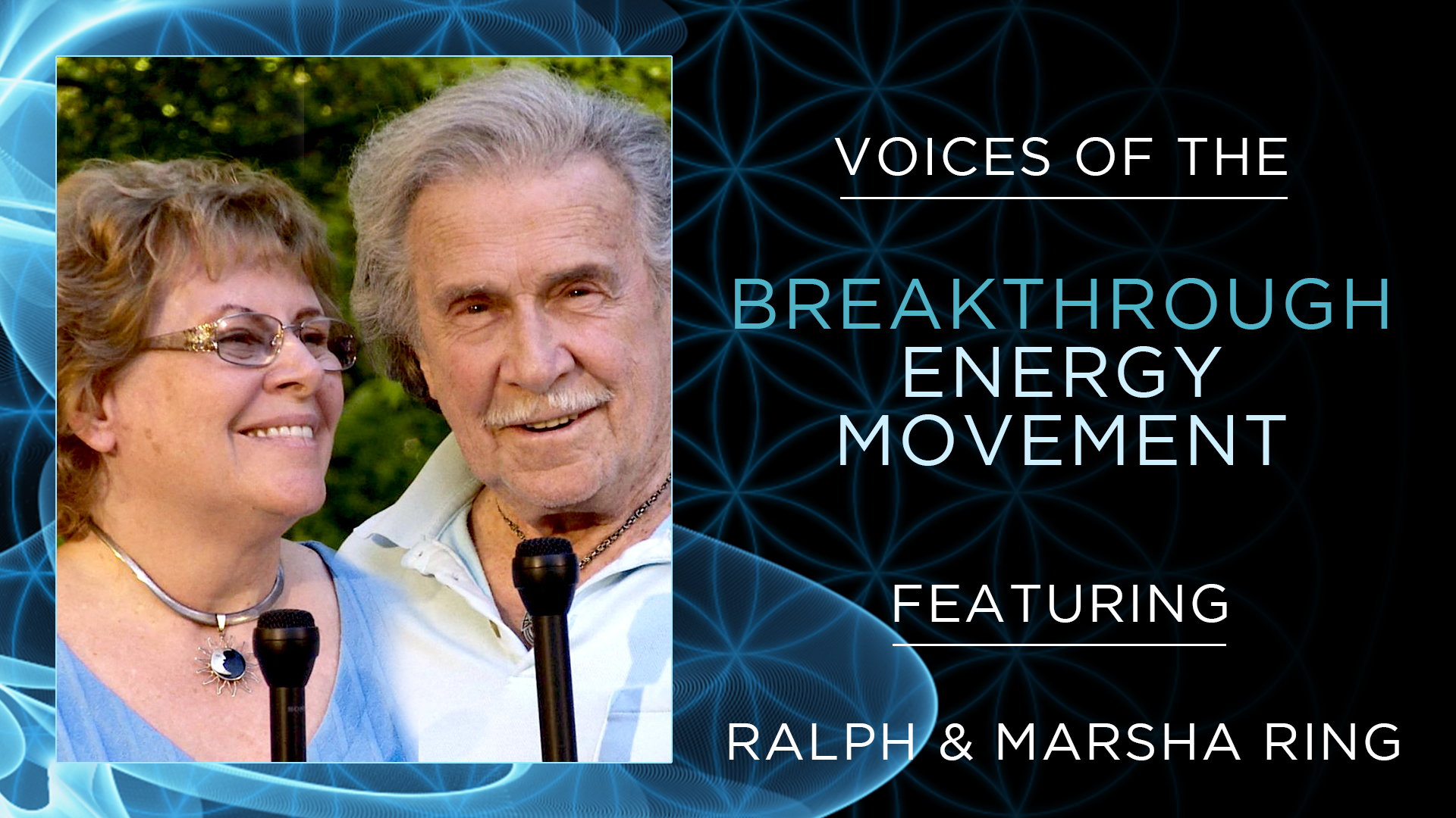 Voices of the Breakthrough Energy Movement – Ralph and Marsha Ring